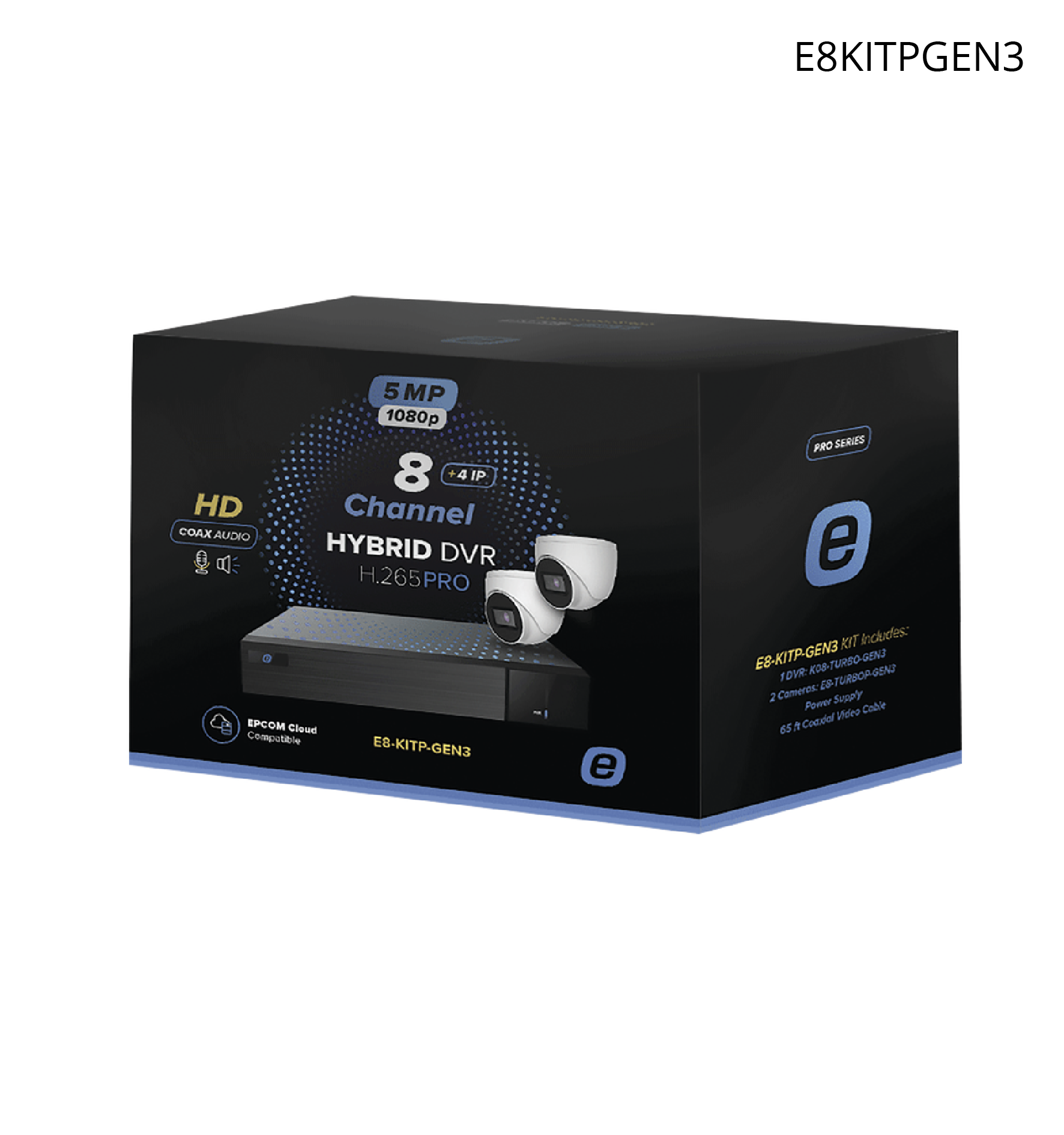 Kit E-Series GEN3, TurboHD 5MP, DVR 8 Canales + 4 Cámaras Domo Metálica + Fuente de Poder + Accesorios de Instalación. NDAA.